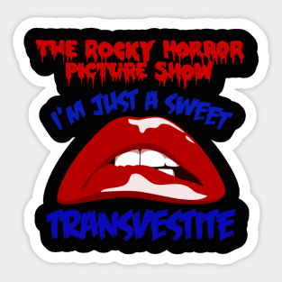 From Transexual, Transylvania... Sticker